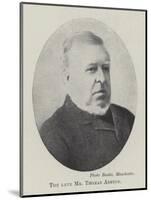 The Late Mr Thomas Ashton-null-Mounted Giclee Print