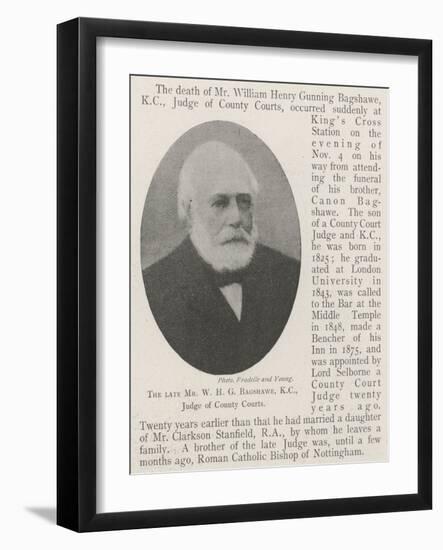 The Late Mr W H G Bagshawe, KC, Judge of County Courts-null-Framed Giclee Print