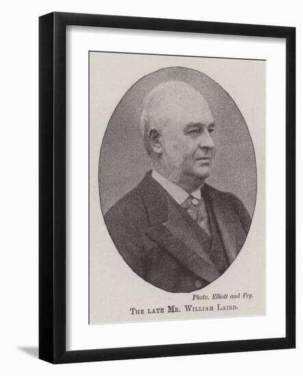 The Late Mr William Laird-null-Framed Giclee Print