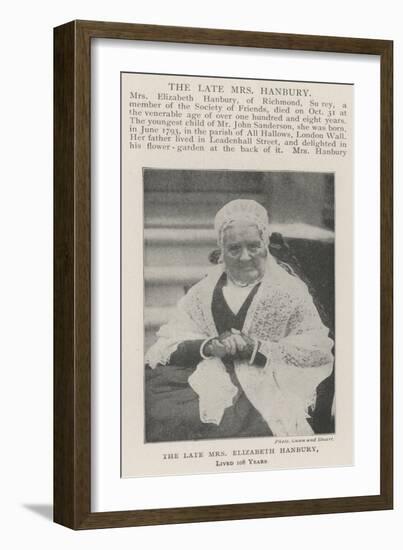 The Late Mrs Elizabeth Hanbury, Lived 108 Years-null-Framed Giclee Print