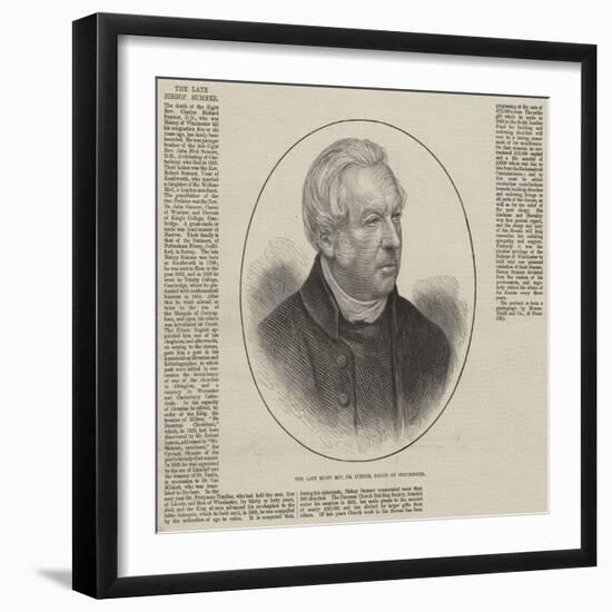 The Late Right Reverend Dr Sumner, Bishop of Winchester-null-Framed Giclee Print