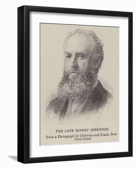 The Late Robert Sherwood-null-Framed Giclee Print