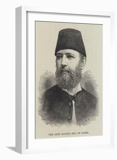 The Late Rogers Bey, of Cairo-null-Framed Giclee Print