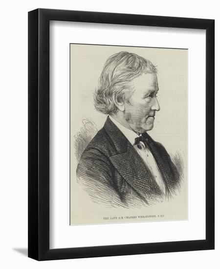 The Late Sir Charles Wheatstone-null-Framed Premium Giclee Print