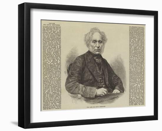 The Late Sir David Brewster-null-Framed Giclee Print