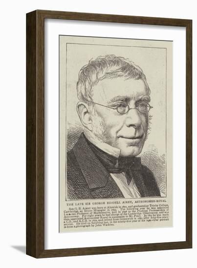 The Late Sir George Biddell Airey, Astronomer-Royal-null-Framed Giclee Print