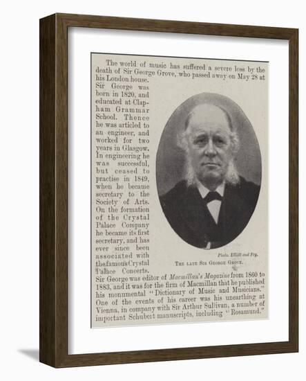 The Late Sir George Grove-null-Framed Giclee Print