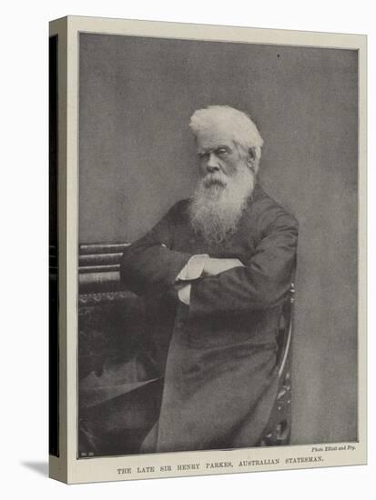 The Late Sir Henry Parkes, Australian Statesman-null-Stretched Canvas