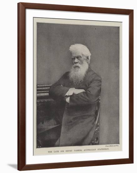 The Late Sir Henry Parkes, Australian Statesman-null-Framed Giclee Print