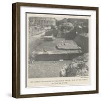 The Latest Discoveries in the Roman Forum, Site of the Temple of Jupiter Stator-null-Framed Giclee Print