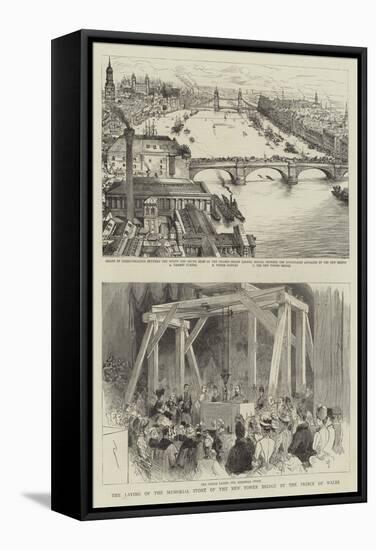 The Laying of the Memorial Stone of the New Tower Bridge by the Prince of Wales-Henry William Brewer-Framed Stretched Canvas