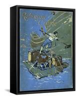 The Life & Adventures of Robinson Crusoe-Joseph Finnemore-Framed Stretched Canvas