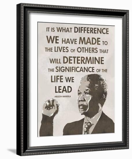 The Life We Lead - Nelson Mandela-Veruca Salt-Framed Art Print