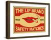 The Lip Brand Matches-Mark Rogan-Framed Art Print