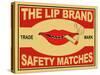 The Lip Brand Matches-Mark Rogan-Stretched Canvas