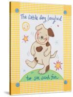 The Little Dog Laughed-Sophie Harding-Stretched Canvas