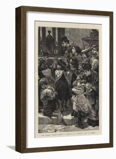 The London Water Supply, a Sketch on a Sultry Day in London-Charles Joseph Staniland-Framed Giclee Print