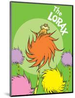 The Lorax (on green)-Theodor (Dr. Seuss) Geisel-Mounted Art Print