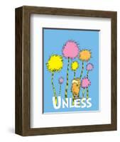 The Lorax: Unless (on blue)-Theodor (Dr. Seuss) Geisel-Framed Art Print