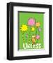 The Lorax: Unless (on green)-Theodor (Dr. Seuss) Geisel-Framed Art Print