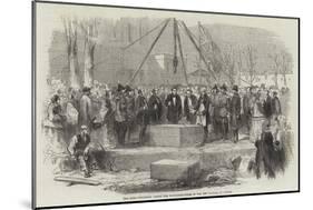 The Lord-Lieutenant Laying the Foundation-Stone of the New Museum, at Dublin-null-Mounted Giclee Print