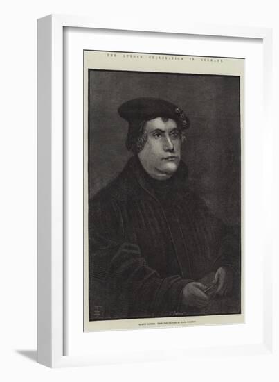 The Luther Celebration in Germany, Martin Luther-null-Framed Giclee Print