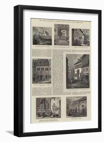 The Luther Celebration in Germany, Places Associated with Luther's Life-null-Framed Giclee Print