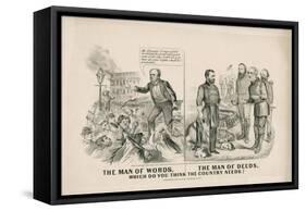 The Man of Words, the Man of Deeds, Which Do You Think the Country Needs?, 1868-John Cameron-Framed Stretched Canvas