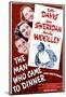 The Man Who Came to Dinner - Movie Poster Reproduction-null-Mounted Photo