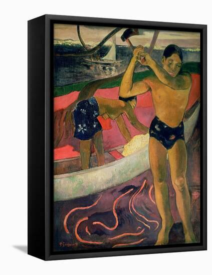 The Man with an Axe, 1891-Paul Gauguin-Framed Stretched Canvas