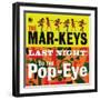 The Mar-Keys - Last Night Do the Pop-Eye-null-Framed Art Print