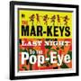 The Mar-Keys - Last Night Do the Pop-Eye-null-Framed Art Print