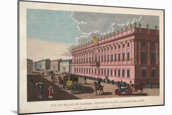 The Marble Palace in Saint Petersburg, C. 1811-Henri Courvoisier-Voisin-Mounted Giclee Print