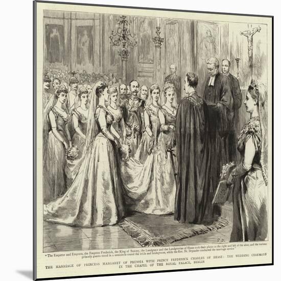 The Marriage of Princess Margaret of Prussia with Prince Frederick Charles of Hesse-null-Mounted Giclee Print