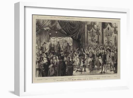 The Masked Ball Given by the Imperial Prince of Germany at Berlin-Godefroy Durand-Framed Giclee Print
