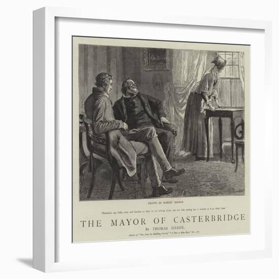 The Mayor of Casterbridge-Robert Barnes-Framed Giclee Print