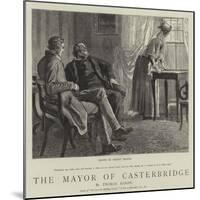 The Mayor of Casterbridge-Robert Barnes-Mounted Giclee Print