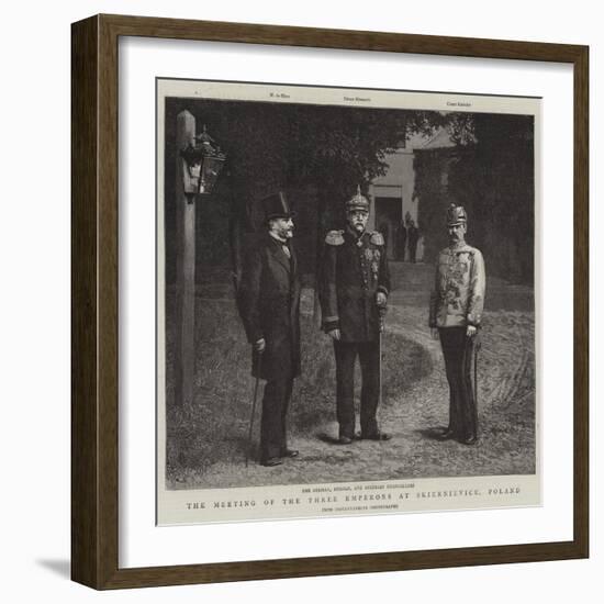 The Meeting of the Three Emperors at Skiernievice, Poland-null-Framed Giclee Print