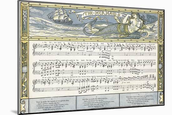 The Mermaid', Song Illustration from 'Pan-Pipes', a Book of Old Songs, Newly Arranged and with…-Walter Crane-Mounted Giclee Print