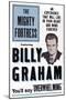 The Mighty Fortress, Rev. Billy Graham, 1955-null-Mounted Art Print