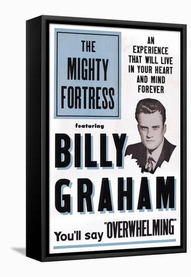The Mighty Fortress, Rev. Billy Graham, 1955-null-Framed Stretched Canvas