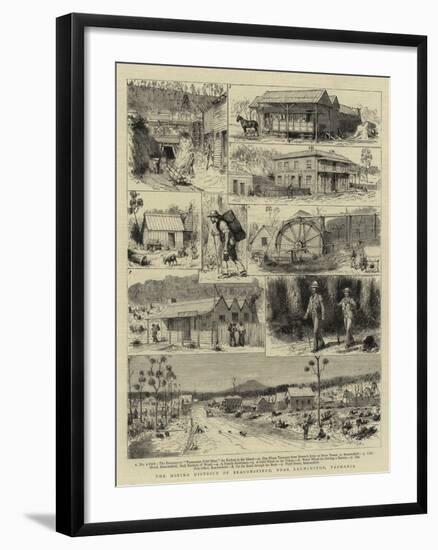 The Mining District of Beaconsfield, Near Launceston, Tasmania-Godefroy Durand-Framed Giclee Print