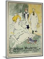 The Modern Artisan, 1896-Henri de Toulouse-Lautrec-Mounted Giclee Print