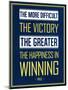 The More Difficult the Victory, The Greater the Happiness in Winning-null-Mounted Premium Giclee Print