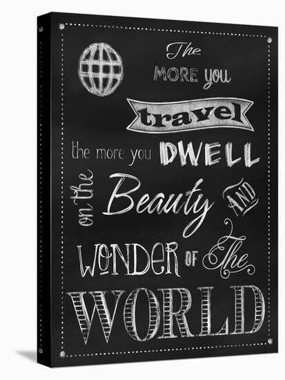 The More You Travel-Tina Lavoie-Stretched Canvas