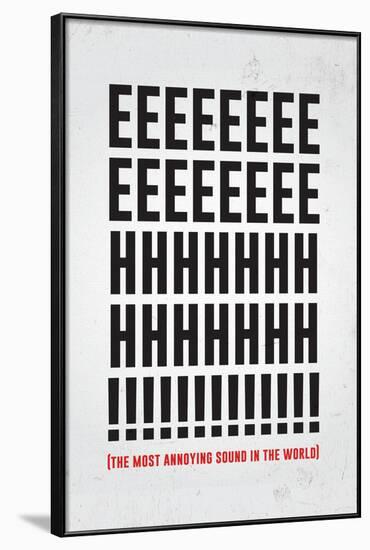 The Most Annoying Sound-null-Framed Poster