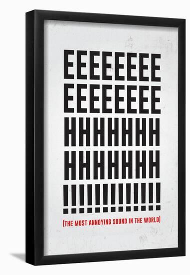 The Most Annoying Sound-null-Framed Poster