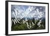 The Mountains are Calling-Kimberly Glover-Framed Giclee Print