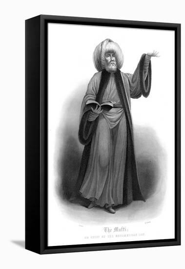 The Mufti, Chief of Mohammedan Law-James Gardner-Framed Stretched Canvas