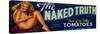 The Naked Truth Tomato Label - Modesto, CA-Lantern Press-Stretched Canvas